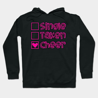 Single Taken Cheer Hoodie